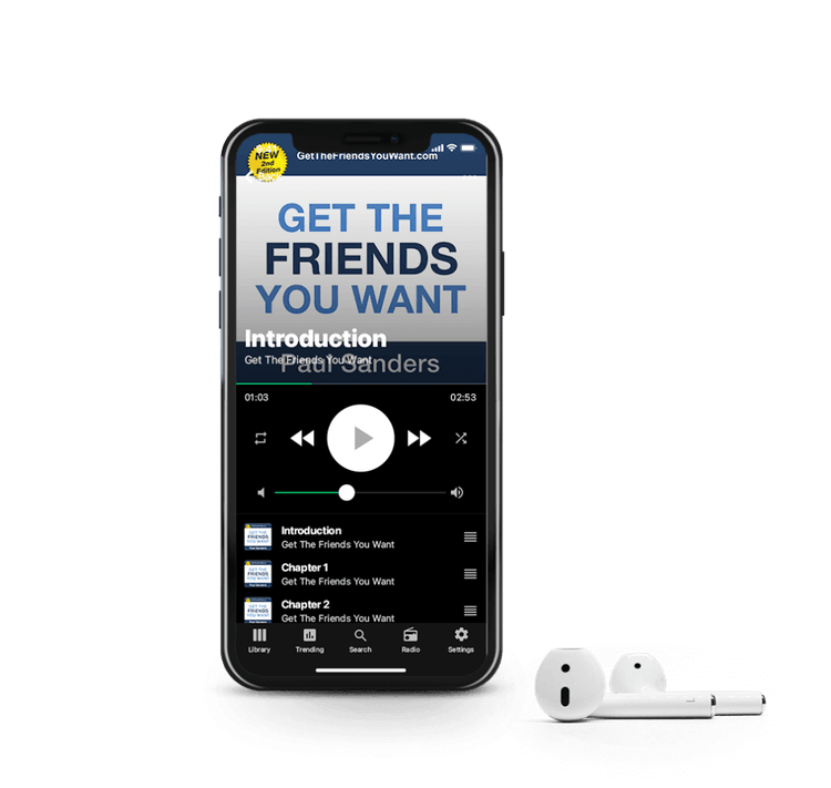 GET THE FRIENDS YOU WANT